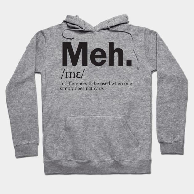 meh Hoodie by StudioGrafiikka